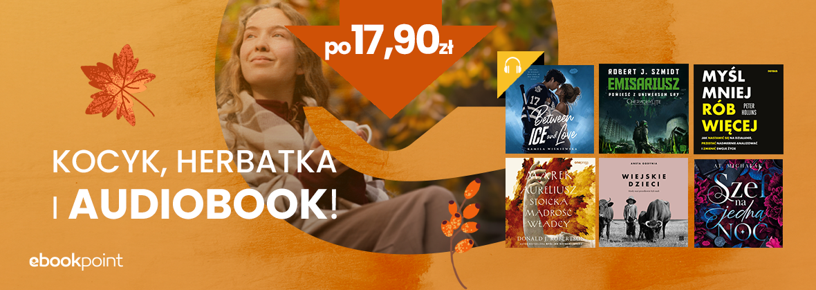 Grafika promocji - Kocyk, herbata i audiobook - po 17,90zł!